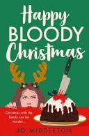 Happy Bloody Christmas (Happy Bloody Christmas, Book 1) cover