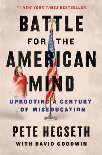 Battle for the American Mind Uprooting a Century of Miseducation cover