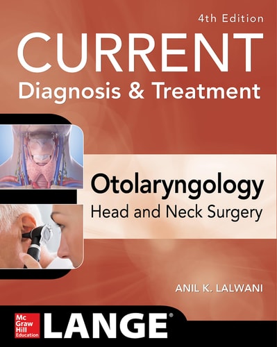 CURRENT Diagnosis & Treatment Otolaryngology--Head and Neck Surgery, Fourth Edition cover
