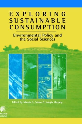 Exploring Sustainable Consumption: Environmental Policy & the Social Sciences cover