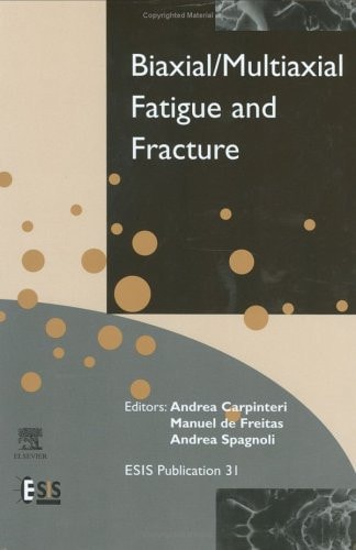Biaxial/Multiaxial Fatigue and Fracture cover