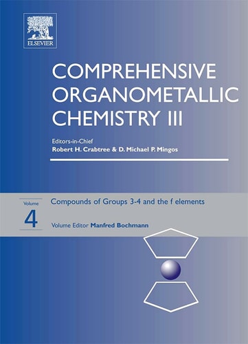 Comprehensive Organometallic Chemistry III: Compounds of groups 3-4 and the f elements cover