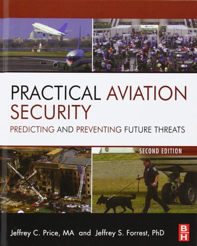 Practical Aviation Security: Predicting and Preventing Future Threats cover
