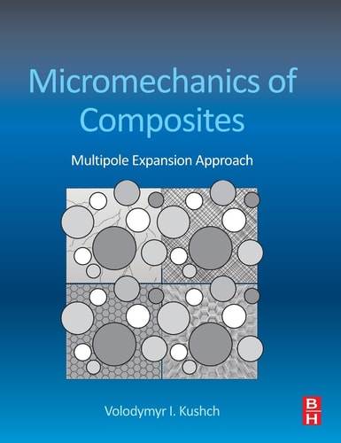 Micromechanics of Composites: Multipole Expansion Approach cover