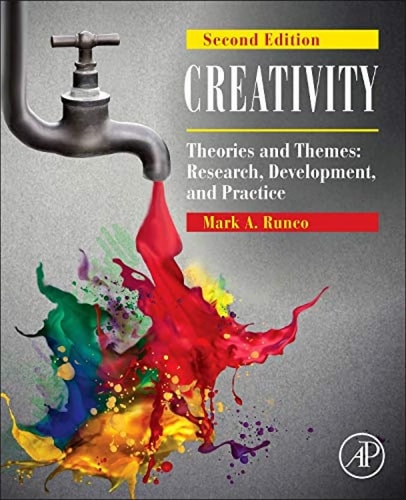 Creativity: Theories and Themes: Research, Development, and Practice cover