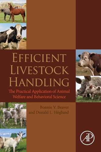 Efficient Livestock Handling: The Practical Application of Animal Welfare and Behavioral Science cover