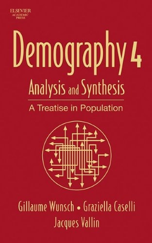 Demography: Analysis and Synthesis, Four Volume Set A Treatise in Population cover
