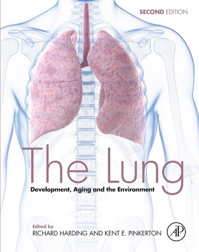 The Lung: Development, Aging and the Environment cover