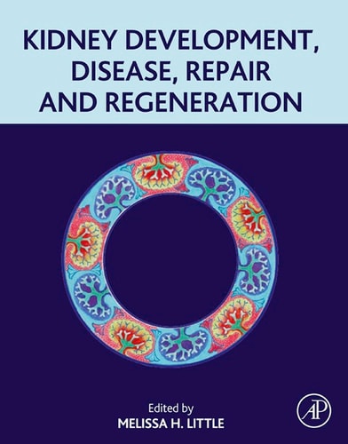 Kidney Development, Disease, Repair and Regeneration cover