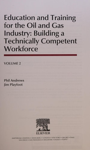 Education and Training for the Oil and Gas Industry:  Building A Technically Competent Workforce cover