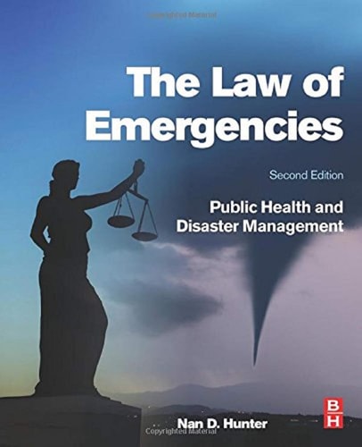 The Law of Emergencies Public Health and Disaster Management cover