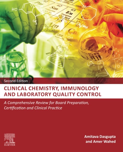 Clinical Chemistry, Immunology and Laboratory Quality Control A Comprehensive Review for Board Preparation, Certification and Clinical Practice cover