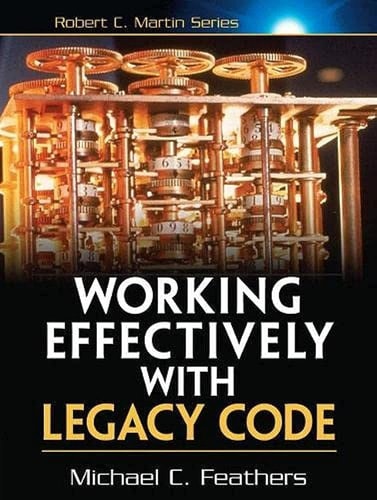 Working Effectively with Legacy Code cover