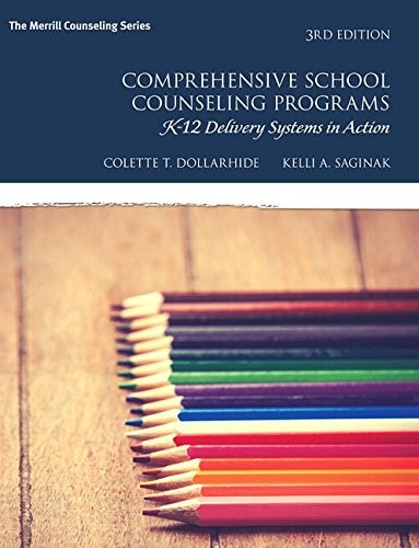 Comprehensive School Counseling Programs K-12 Delivery Systems in Action cover