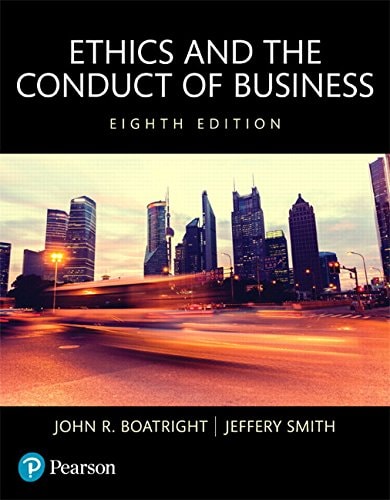Ethics and the Conduct of Business cover