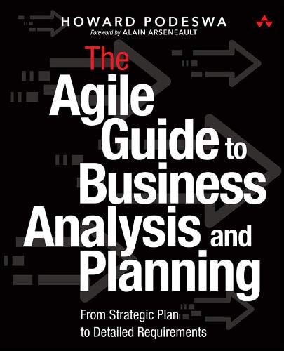 The Agile Guide to Business Analysis and Planning From Strategic Plan to Continuous Value Delivery cover