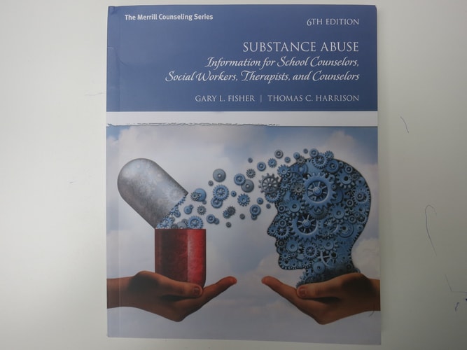 Substance Abuse Information for School Counselors, Social Workers, Therapists, and Counselors cover