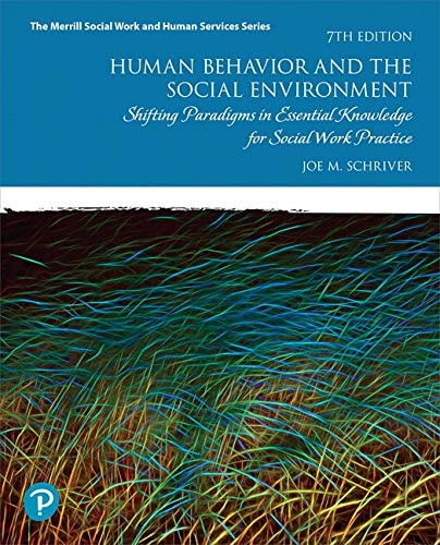 Human Behavior and the Social Environment Shifting Paradigms in Essential Knowledge for Social Work Practice cover