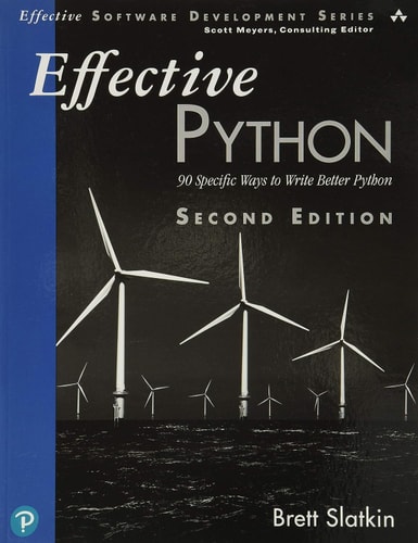 Effective Python 90 Specific Ways to Write Better Python cover