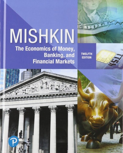 Economics of Money, Banking and Financial Markets Plus MyLab Economics with Pearson eText -- Access Card Package cover