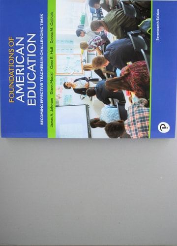 Foundations of American Education Becoming Effective Teachers in Challenging Times cover