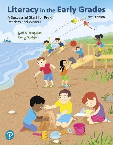 Literacy in the Early Grades A Successful Start for PreK-4 Readers and Writers cover