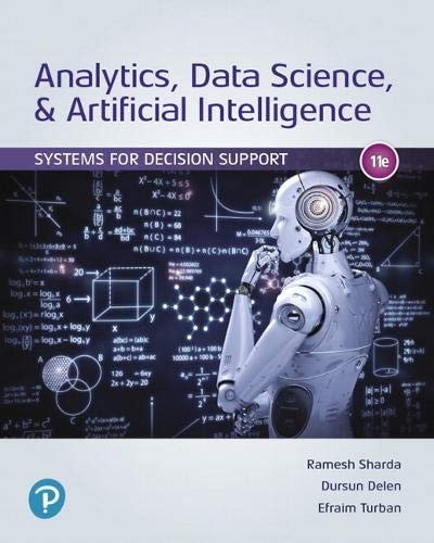 Analytics, Data Science, & Artificial Intelligence Systems for Decision Support cover