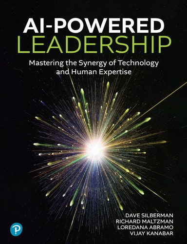 AI-Powered Leadership Mastering the Synergy of Technology and Human Expertise cover