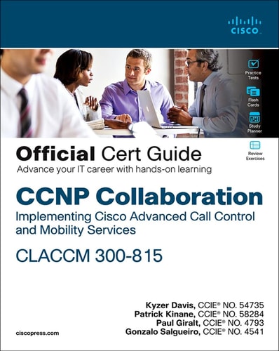 CCNP Collaboration Call Control and Mobility CLACCM 300-815 Official Cert Guide cover