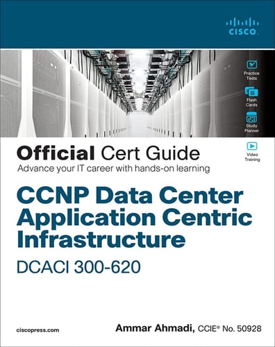 CCNP Data Center Application Centric Infrastructure 300-620 DCACI Official Cert Guide cover