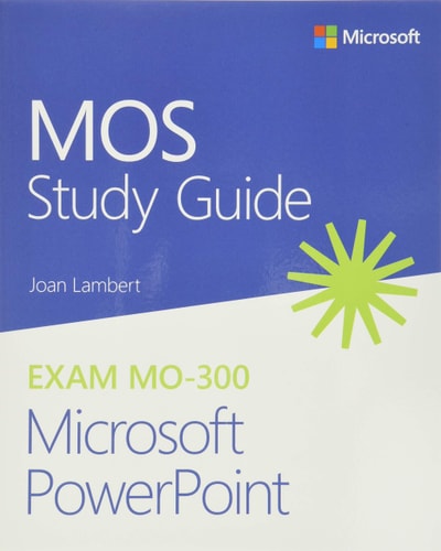 MOS Study Guide for Microsoft PowerPoint Exam MO-300 cover