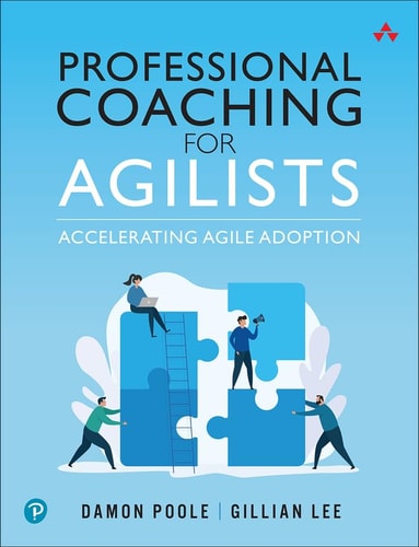 Professional Coaching for Agilists Accelerating Agile Adoption cover