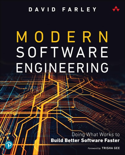 Modern Software Engineering Doing what Works to Build Better Software Faster cover