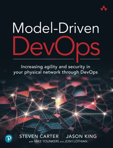 Model-driven DevOps Increasing Agility and Security in Your Physical Network Through DevOps cover