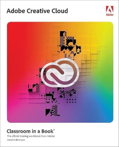 Adobe Creative Cloud Classroom in a Book Design Software Foundations with Adobe Creative Cloud cover