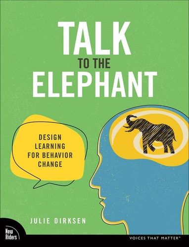Talk to the Elephant Design Learning for Behavior Change cover