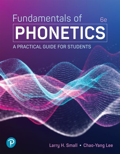 Fundamentals of Phonetics A Practical Guide for Students cover