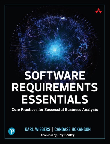 Software Requirements Essentials Core Practices for Successful Business Analysis cover
