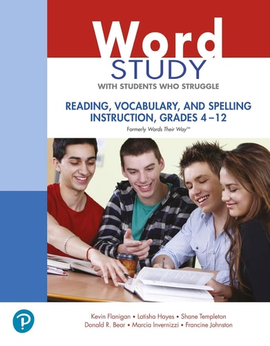 Word Study with Students Who Struggle Reading, Vocabulary, and Spelling Instruction, Grades 4 - 12 (Formerly Words Their Way(tm)) cover