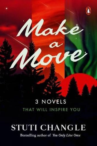 MAKE A MOVE 3 Novels that Will Inspire You cover