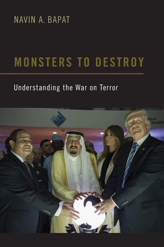 Monsters to Destroy Understanding the War on Terror cover