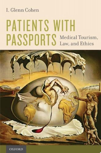 Patients with Passports Medical Tourism, Law and Ethics cover
