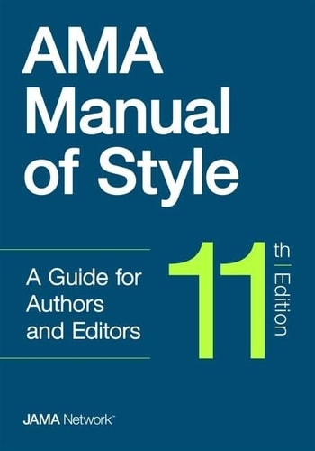 AMA Manual of Style A Guide for Authors and Editors cover