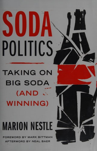 Soda Politics Taking on Big Soda (and Winning) cover