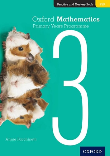 Oxford Mathematics Primary Years Programme Practice and Mastery Book 3 cover