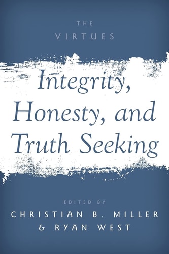 Integrity, Honesty, and Truth Seeking cover