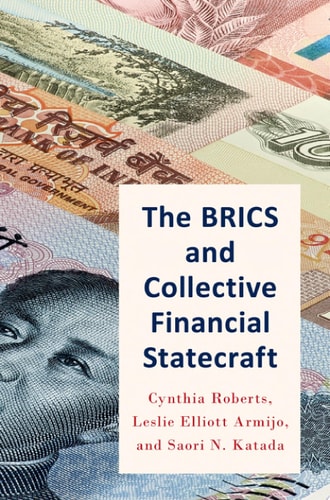 The BRICS and Collective Financial Statecraft cover