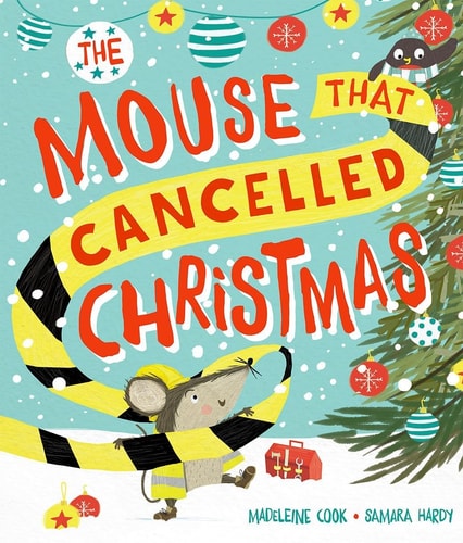 The Mouse that Cancelled Christmas cover