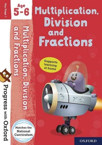 Multiplication, Division and Fraction Supports Learning at Home Matches the National Curriculum cover
