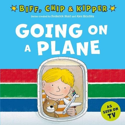 Going on a Plane (First Experiences with Biff, Chip and Kipper) cover